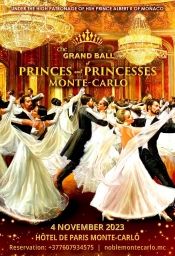 Le Grand Bal des Princes et Princesses Monaco 